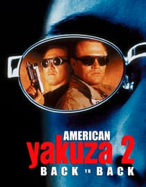American Yakuza 2: Back to Back
