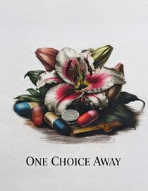 One Choice Away