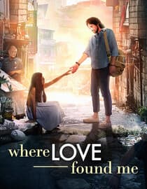 Where Love Found Me