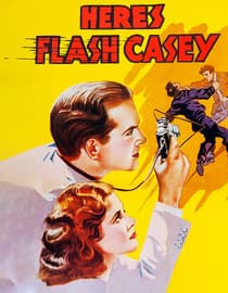 Here's Flash Casey (1938)