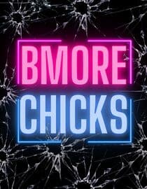Bmore Chicks