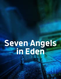 Seven Angels in Eden
