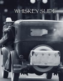 Whiskey Slide
