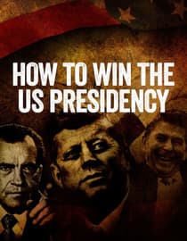 How To Win The US Presidency