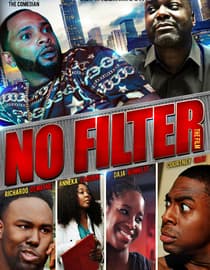 No Filter The Film