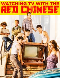 Watching TV with the Red Chinese