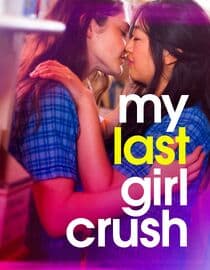 My Last Girl Crush