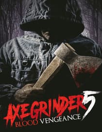 Axegrinder 5: Blood Vengeance