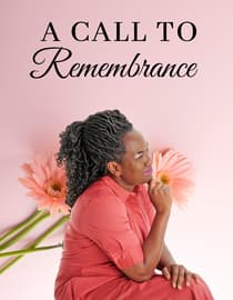 A Call To Remembrance