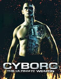 Cyborg: The Ultimate Weapon