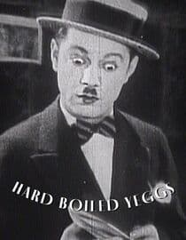 Hard Boiled Yeggs