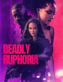 Deadly Ruphoria