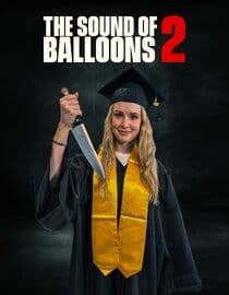 The Sound of Balloons 2