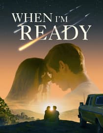 When I'm Ready