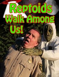 Reptoids Walk Among Us!