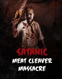 Satanic Meat Cleaver Massacre
