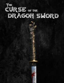 The Curse of the Dragon Sword