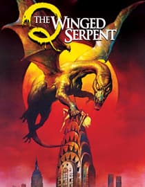 Q: The Winged Serpent