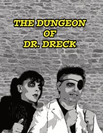 The Dungeon of Dr. Dreck