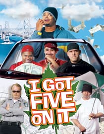 I Got Five On It