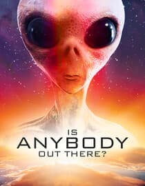 Is Anybody Out There?