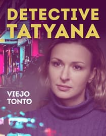 Detective Tatyana. Crisis de Edad
