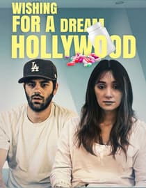 Wishing For A Dream: Hollywood