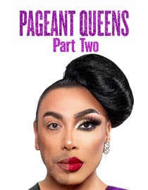 Pageant Queens: Our Story Behind the Crown Part 2