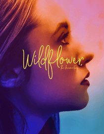 Wildflower: The Documentary