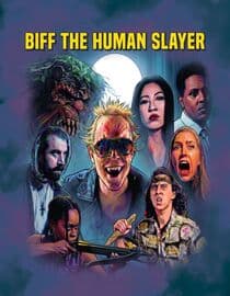 Biff the Human Slayer