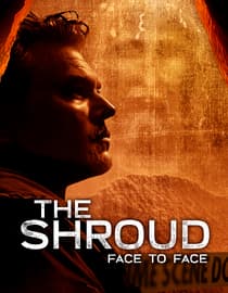 The Shroud: Face to Face