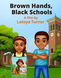 Brown Hands, Black Schools HBCUs