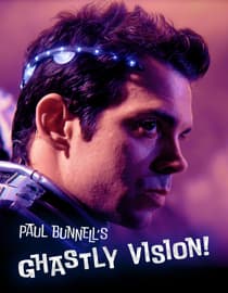 Paul Bunnell's Ghastly Vision!