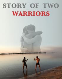 Story of Two Warriors