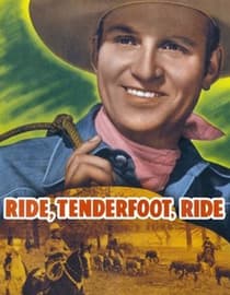 Ride, Tenderfoot, Ride
