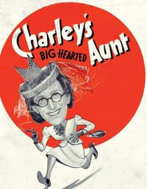 Charley's (Big Hearted) Aunt