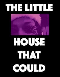 The Little House That Could