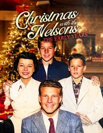 Christmas with the Nelsons: The Early Years