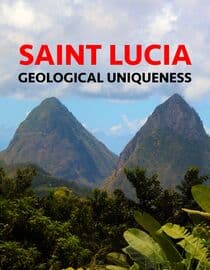 Saint Lucia, Geological Uniqueness