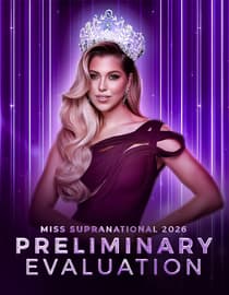 Miss Supranational 2026 - Preliminary Evaluation