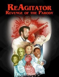 Reagitator: Revenge of the Parody