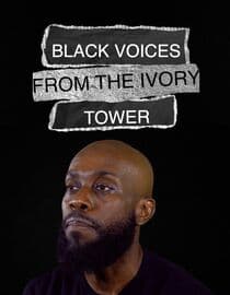 Black Voices From The Ivory Tower