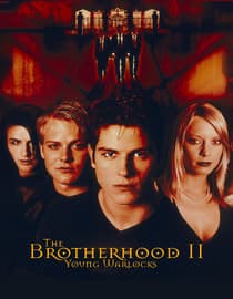 The Brotherhood II: Young Warlocks