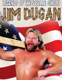 Legends of the Square Circle Jim Duggan