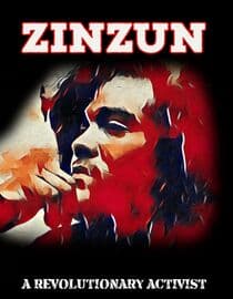 Zinzun: A Revolutionary Activist