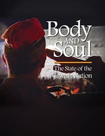Body and Soul - The State of the Jewish Nation