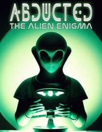 Abducted: The Alien Enigma
