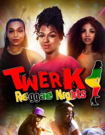 Twerk: Reggae Nights