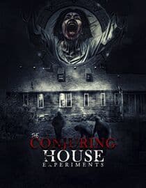 The Conjuring House Experiments