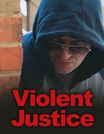 Violent Justice